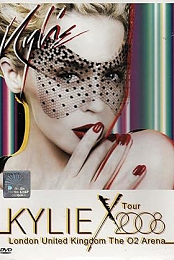 KylieX2008: Live at the O2 Arena