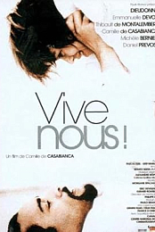Vive nous!