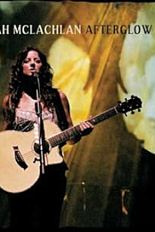 Sarah McLachlan: Afterglow Live