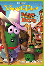 VeggieTales: Moe and the Big Exit