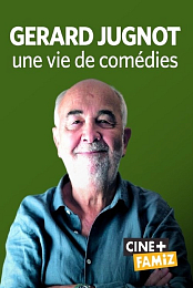 Gerard Jugnot, une vie de comedies