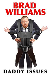 Brad Williams: Daddy Issues