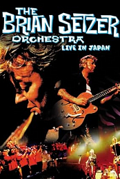 The Brian Setzer Orchestra: Live in Japan