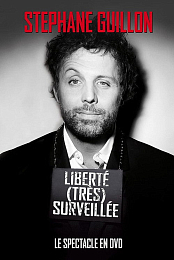 Liberte (tres) surveillee