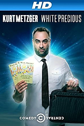 Kurt Metzger: White Precious