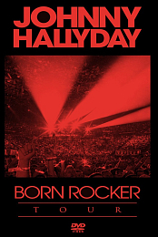 Johnny Hallyday: Born Rocker Tour - Bercy