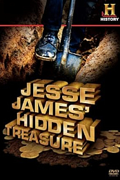Jesse James' Hidden Treasure