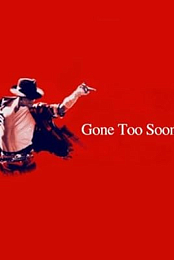 Gone Too Soon