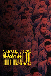 Travail force, le SOS d'un prisonnier chinois