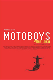 Motoboys: Vida loca
