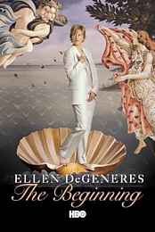 Ellen DeGeneres: The Beginning