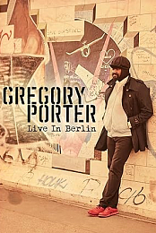 Gregory Porter Live in Berlin