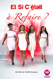Et si c'etait a refaire?