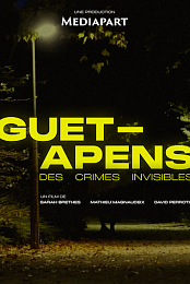 Guet-Apens. Des crimes invisibles