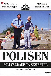 Polisen som vagrade ta semester
