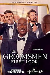 The Groomsmen: First Look