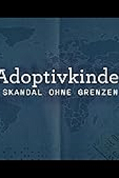 Adoption internationale, un scandale planetaire