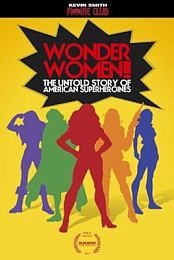 Wonder Women! The Untold Story of American Superheroines
