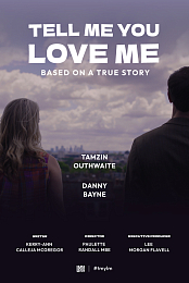 Tell Me You Love Me