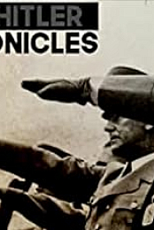 The Hitler Chronicles: Part 1 1889-1929