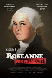 Roseanne for President!