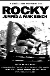 Rocky Jumped a Park Bench
