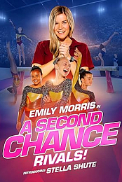 A Second Chance: Rivals!