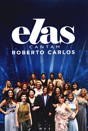 Elas Cantam Roberto Carlos