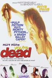 You're Dead...