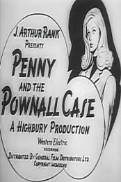 Penny and the Pownall Case