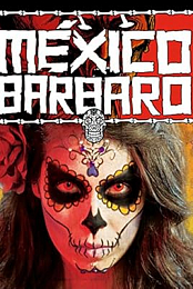Barbarous Mexico