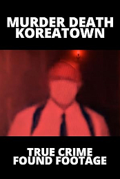 Murder Death Koreatown