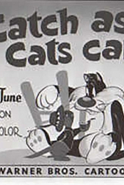 Catch as Cats Can