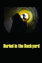 Buried in the Backyard