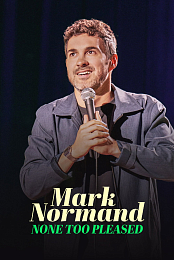 Mark Normand: None Too Pleased