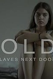 Sold: Sex Slaves Next Door