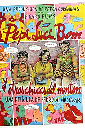 P ALMODOVAR\'S Pepi,Luci,Bom