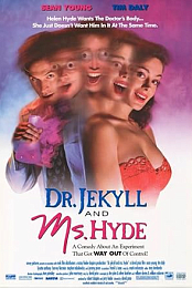 Dr. Jekyll and Ms. Hyde