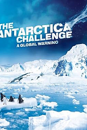 The Antarctica Challenge: A Global Warning