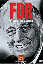 FDR: A Presidency Revealed