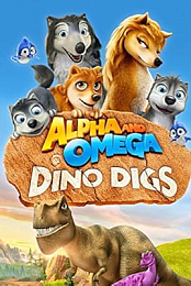 Alpha and Omega 6: Dino Digs