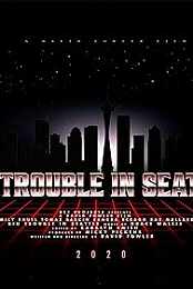Big Trouble in Seattle