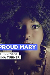 Tina Turner: Proud Mary