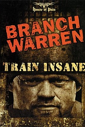 Branch Warren: Train Insane