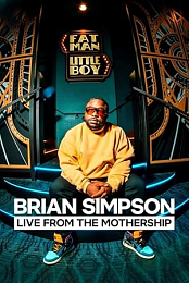 Brian Simpson: Live from the Mothership
