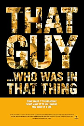 That Guy... Who Was in That Thing