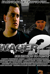 Wager 2: Something to Prove