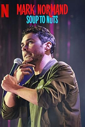 Mark Normand: Soup to Nuts