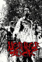 Horror Movies Suck