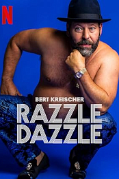 Bert Kreischer: Razzle Dazzle